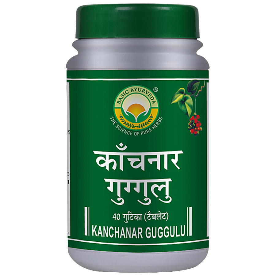 Basic Ayurveda Kanchanar Guggulu - For Hormonal Imbalance & Digestion Issues