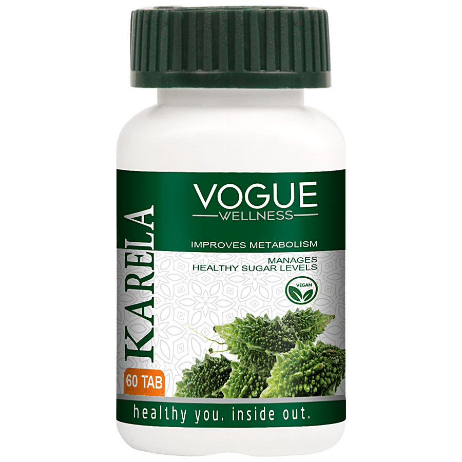 Vogue Wellness Karela Tablet - Improves Metabolism