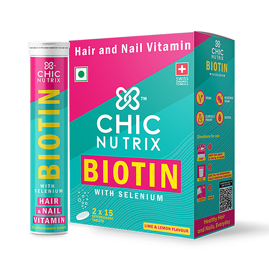 Chicnutrix Biotin With Selenium Effervescent Tablets - Hair & Nail Vitamin