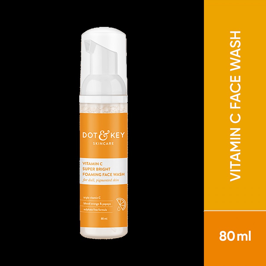 Dot & Key Vitamin C Super Bright Foaming Face Wash - For Dull