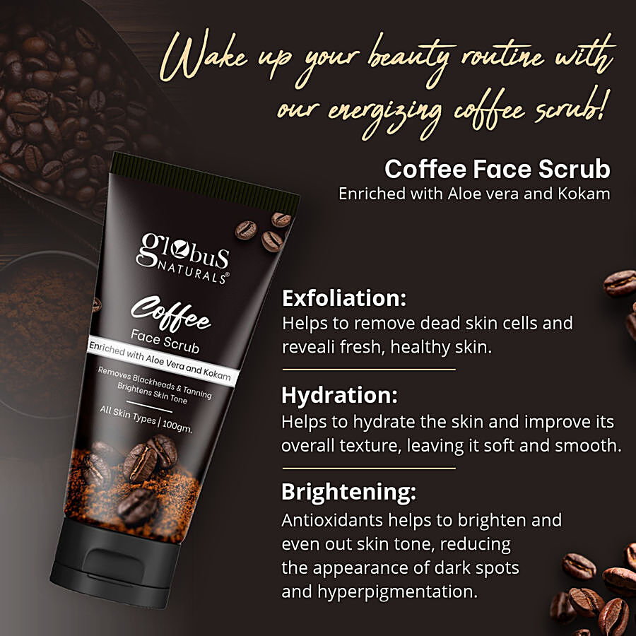 Globus Naturals Coffee Face Scrub Enriched With Aloe Vera & Kokum