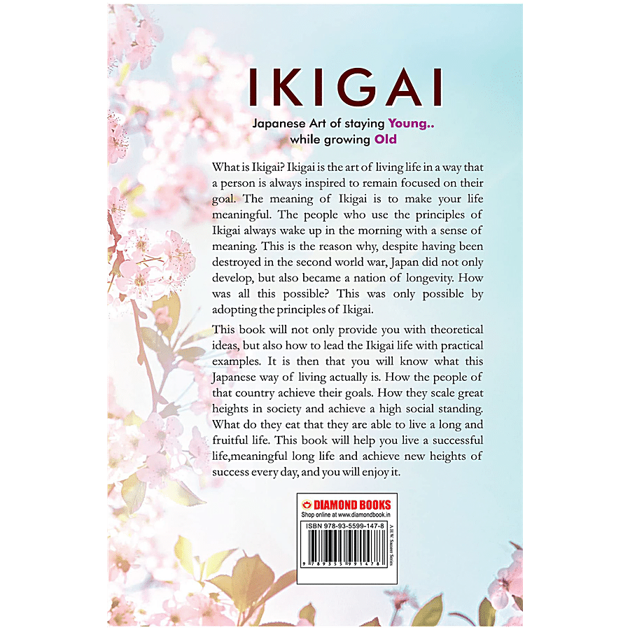 Diamond Books Ikigai : Japanese Art Of Staying Young.. While Growing Old - English