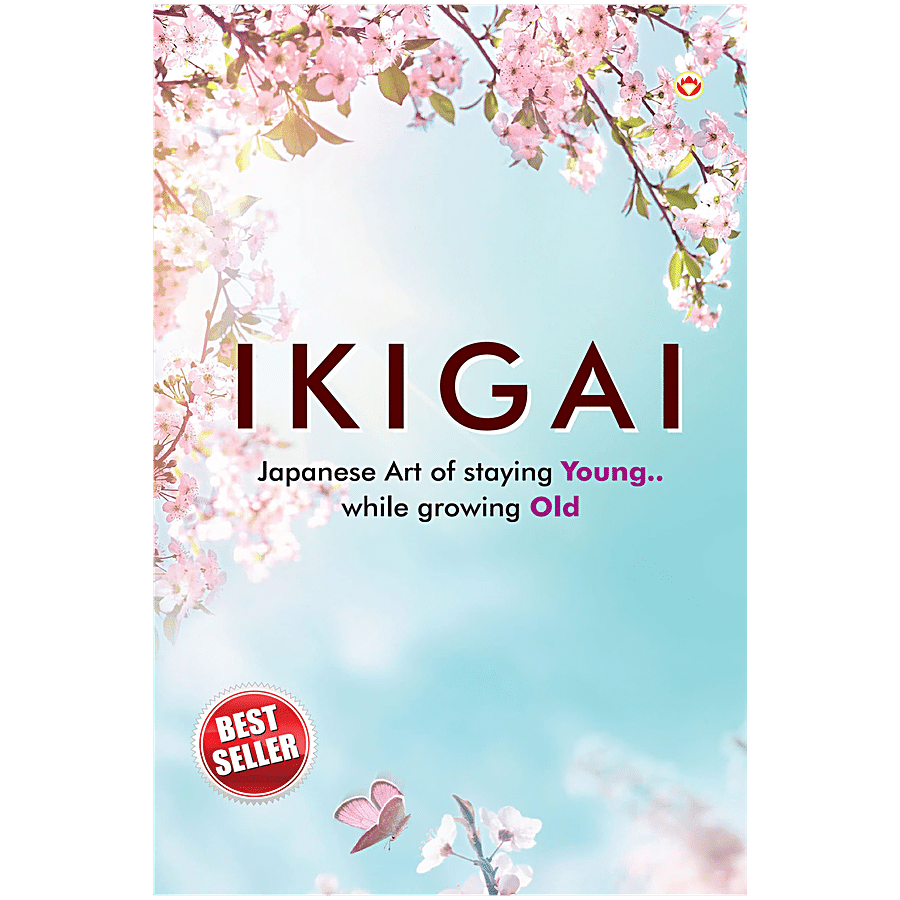 Diamond Books Ikigai : Japanese Art Of Staying Young.. While Growing Old - English