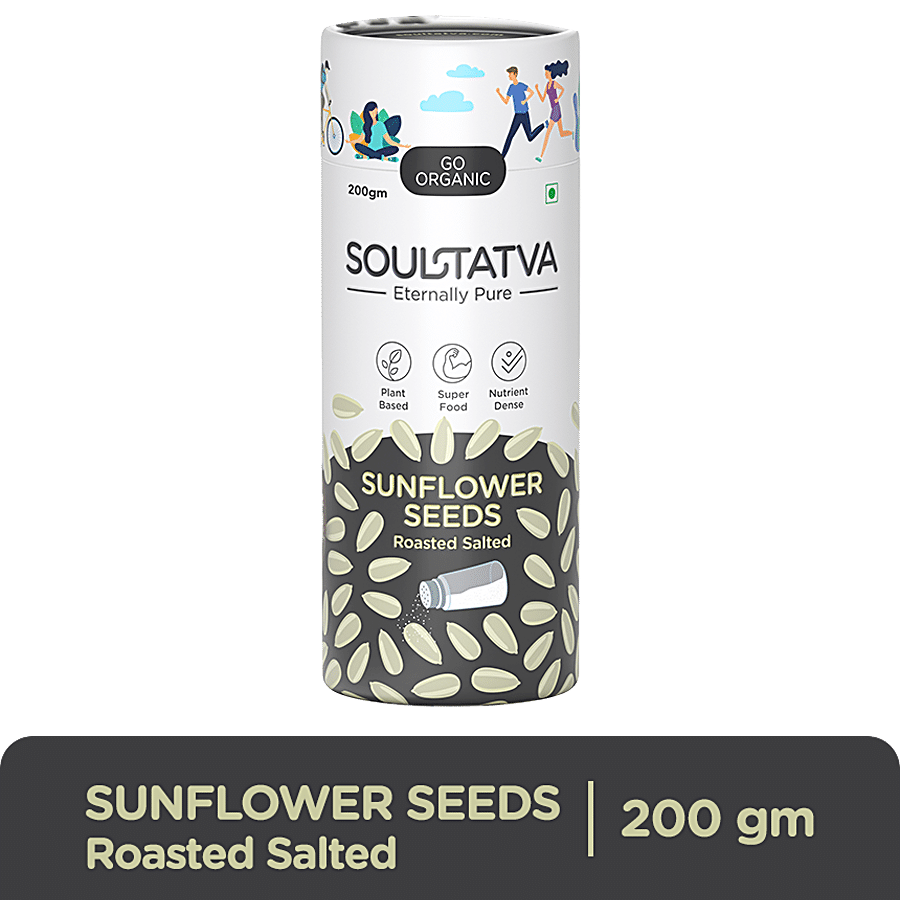 SOUL TATVA Sunflower Seeds Roasted Salted - Crunchy