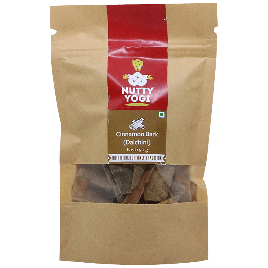 Nutty Yogi Cinnamon/Dalchini Bark - Rich In Anti-Inflammatory Properties & Antioxidants