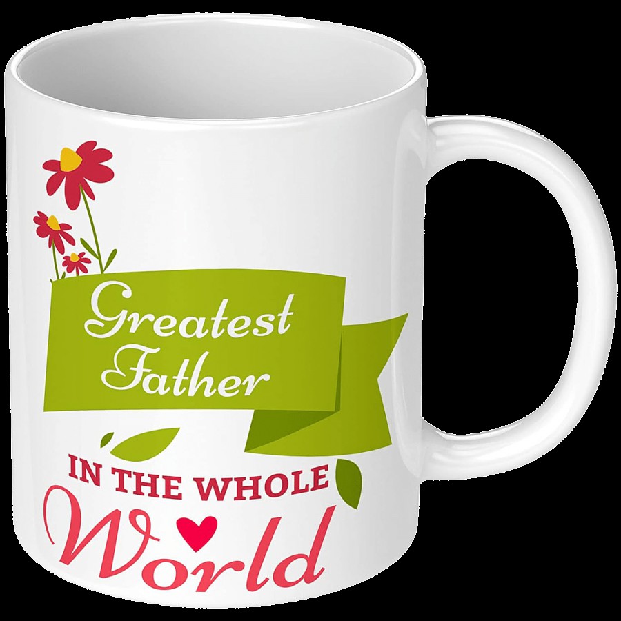 Pearlfiesta "Greatest Father In The Whole World" Printed Coffee Mug - For Father's Day