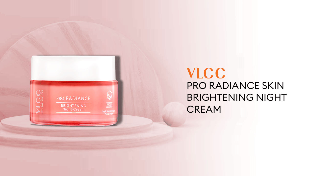 VLCCProRadianceSkinBrighteningNightCreamHydrateRepairSkin-null-5